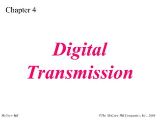 Chapter 4 Digital Transmission 