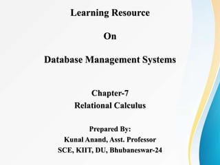 Chapter-7 Relational Calculus | PPT