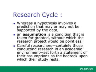 Research Cycle :
◼ For example, imagine that your problem is to
investigate whether students learn the unique
grammatical ...