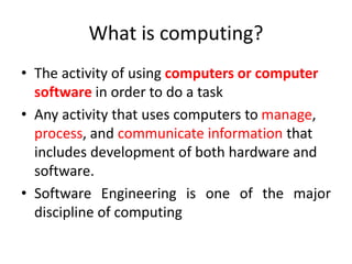 Introduction to software engineering and Computing | PPTX