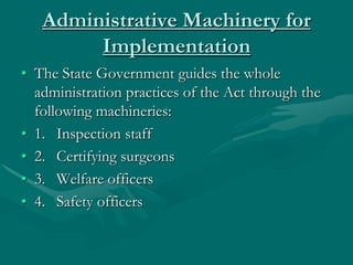 Administrative Machinery for
        Implementation
• The State Government guides the whole
  administration practices of ...