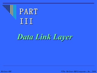 Data Link Layer PART III 