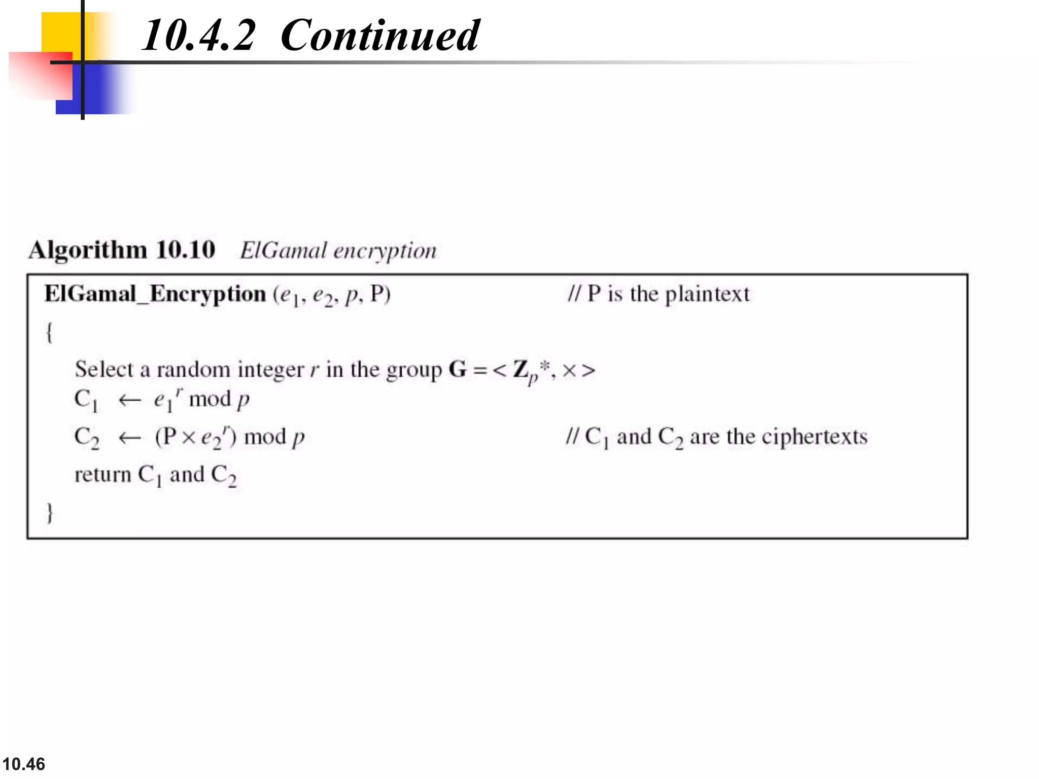 10.46
10.4.2 Continued
 