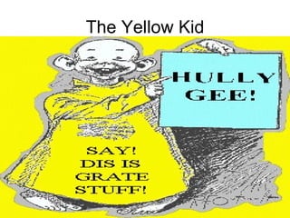 The Yellow Kid 
