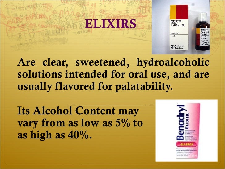 Ch.13 part 2 syrups, elixirs, spirits