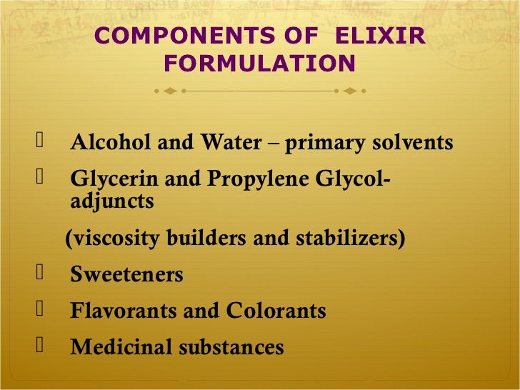 Ch.13 part 2 syrups, elixirs, spirits