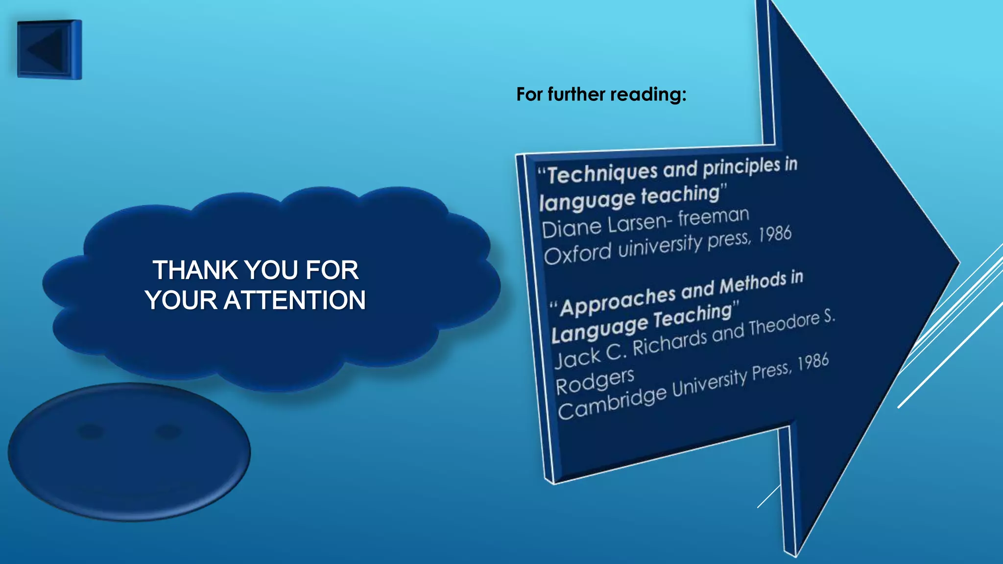 For further reading:




THANK YOU FOR
YOUR ATTENTION
 