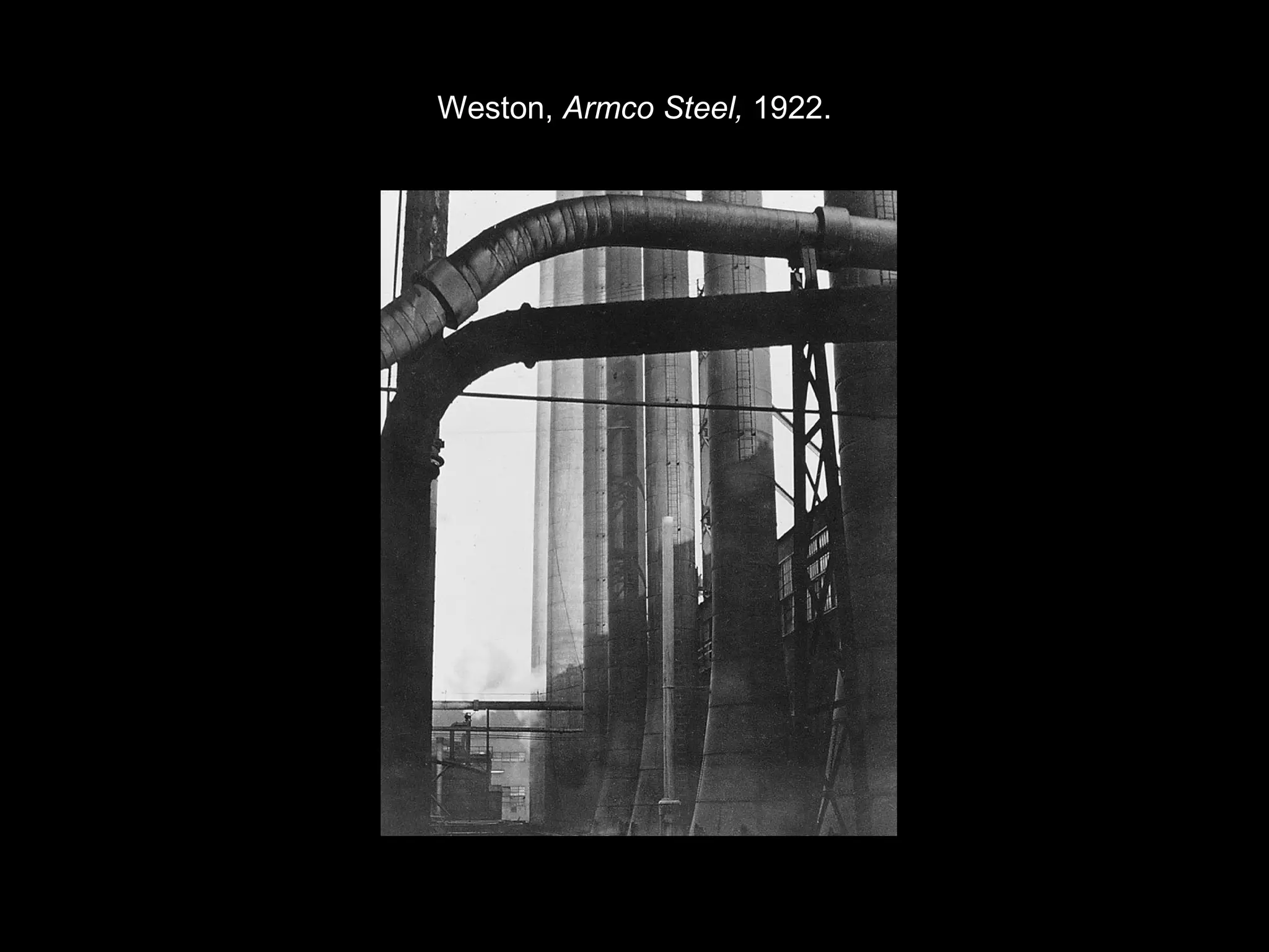 Weston, Armco Steel, 1922. 
 