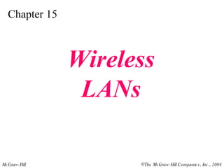 Chapter 15 Wireless LANs 