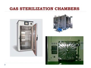 GAS STERILIZATION CHAMBERS
 