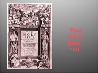 King James Bible,  1611 