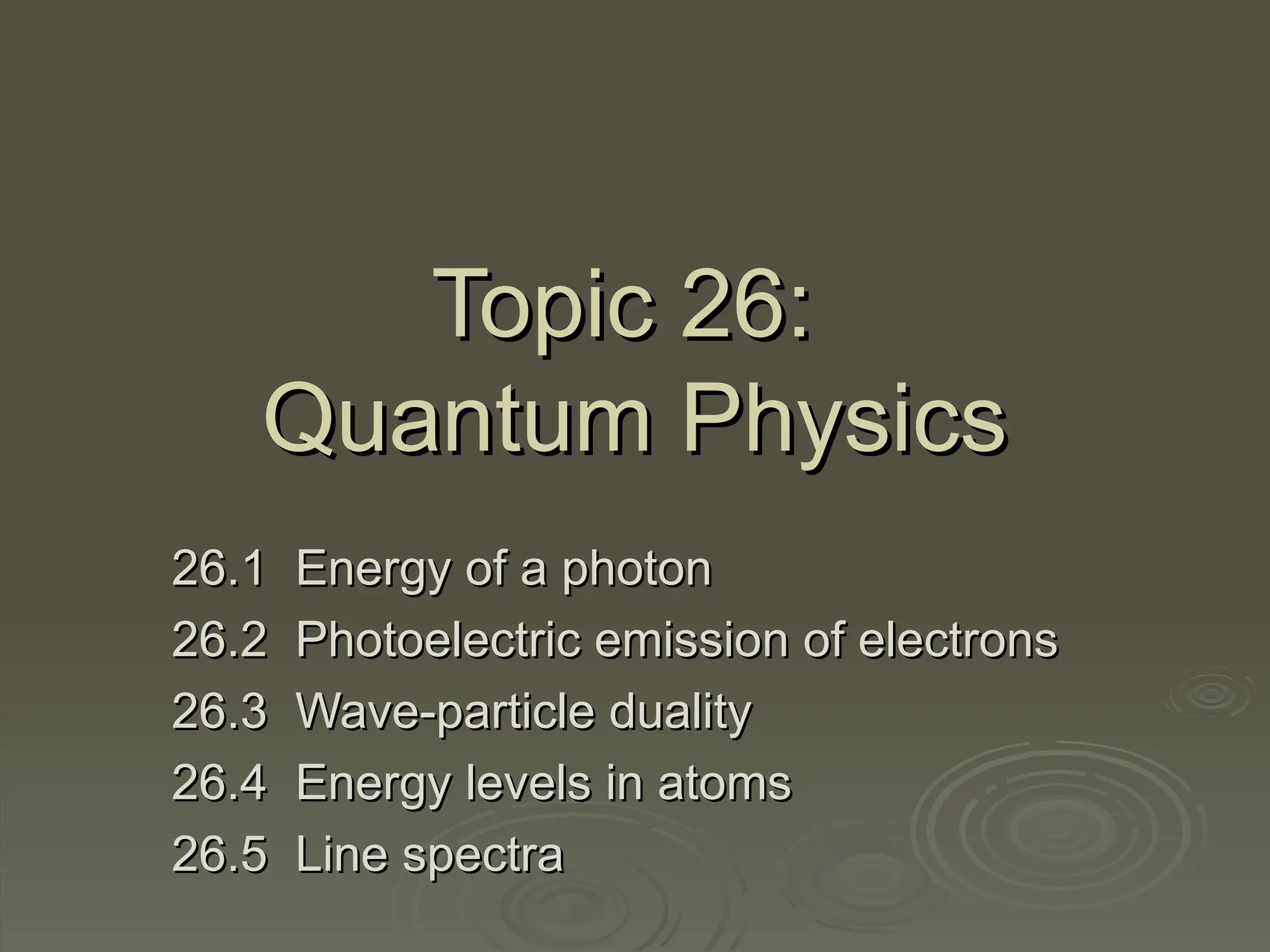 Comprehensive Overview of Quantum Physics: Photons, Photoelectric ...