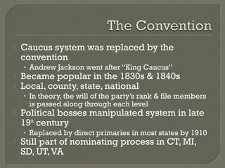 Caucus Process The Electoral Process | PPT