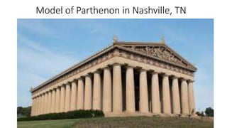 Model of Parthenon in Nashville, TN
 