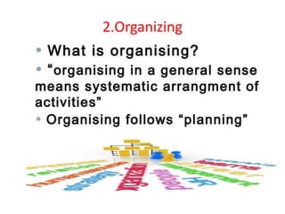 2.Organizing
 