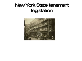 New York State tenement legislation