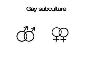 Gay subculture