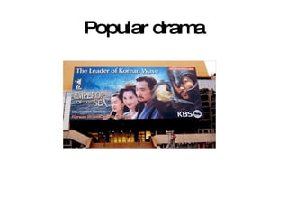Popular drama
