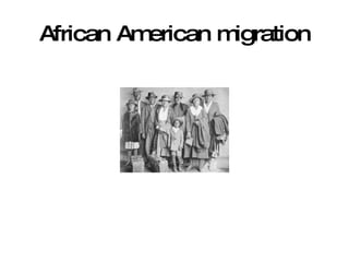 African American migration