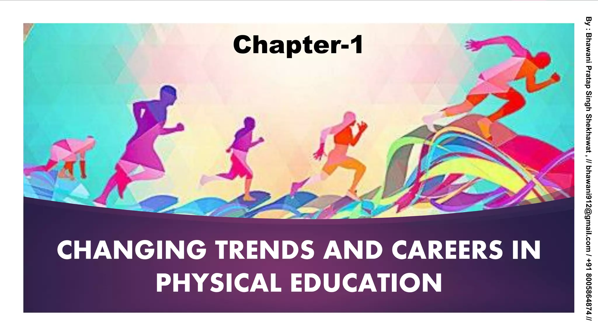 class 11th Ch 1 changing trends and careers in physical education by ...