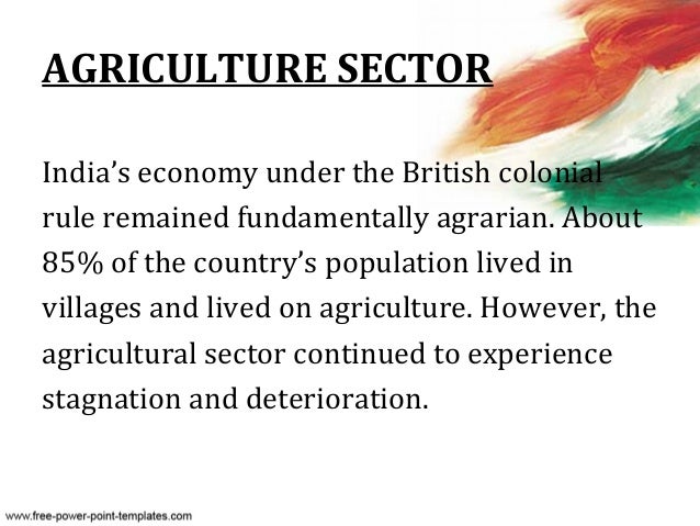 CH: 1 INDIAN ECONOMY ON EVE OF INDEPENDENCE