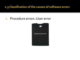 8.

Procedure errors :User error

 