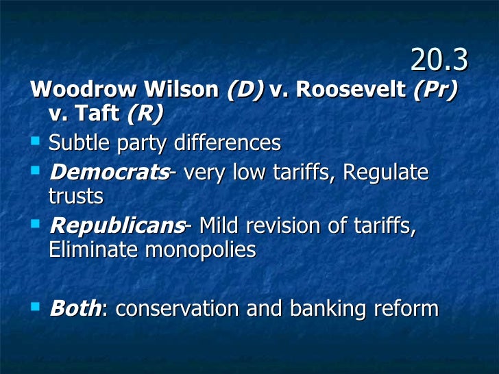 Roosevelt vs Wilson the Progressive Era