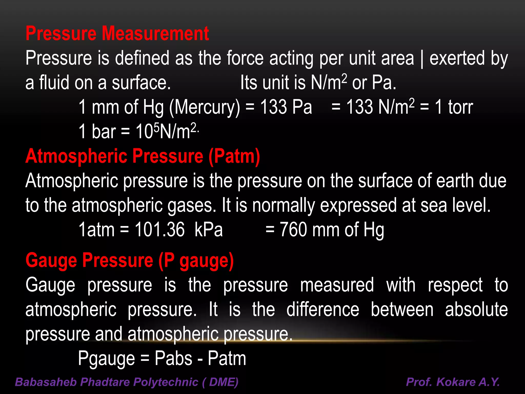 Sub. Mechanical Engineering Measurement.Ch. no. 3 pressure and