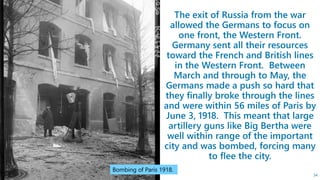 34
Bombing of Paris 1918.
 