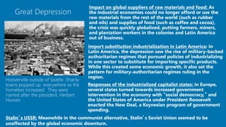 Hooverville outside of Seattle. Shanty
towns popped up everywhere as the
homeless increased. They were
named after the president, Herbert
Hoover.
Great Depression
47
Stalin’s USSR: Meanwhile in the communist alternative, Stalin’s Soviet Union seemed to be
unaffected by the global economic downturn.
 