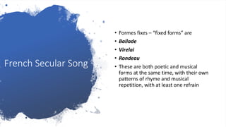 French Secular Music Of The Late Fourteenth Century