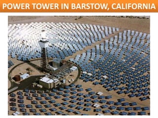 POWER TOWER IN BARSTOW, CALIFORNIA
 