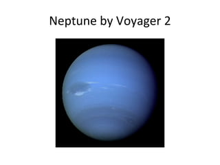 Neptune by Voyager 2 