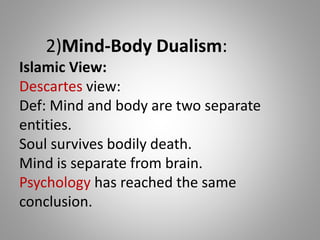 Dualist View CH. No. 1 Intro to Psychology 1.pptx