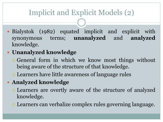 Implicit Models Examples ch. 10 - toward a theory of 2nd language acquisition revised new.pptx