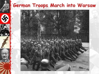 German Troops March into Warsaw
 
