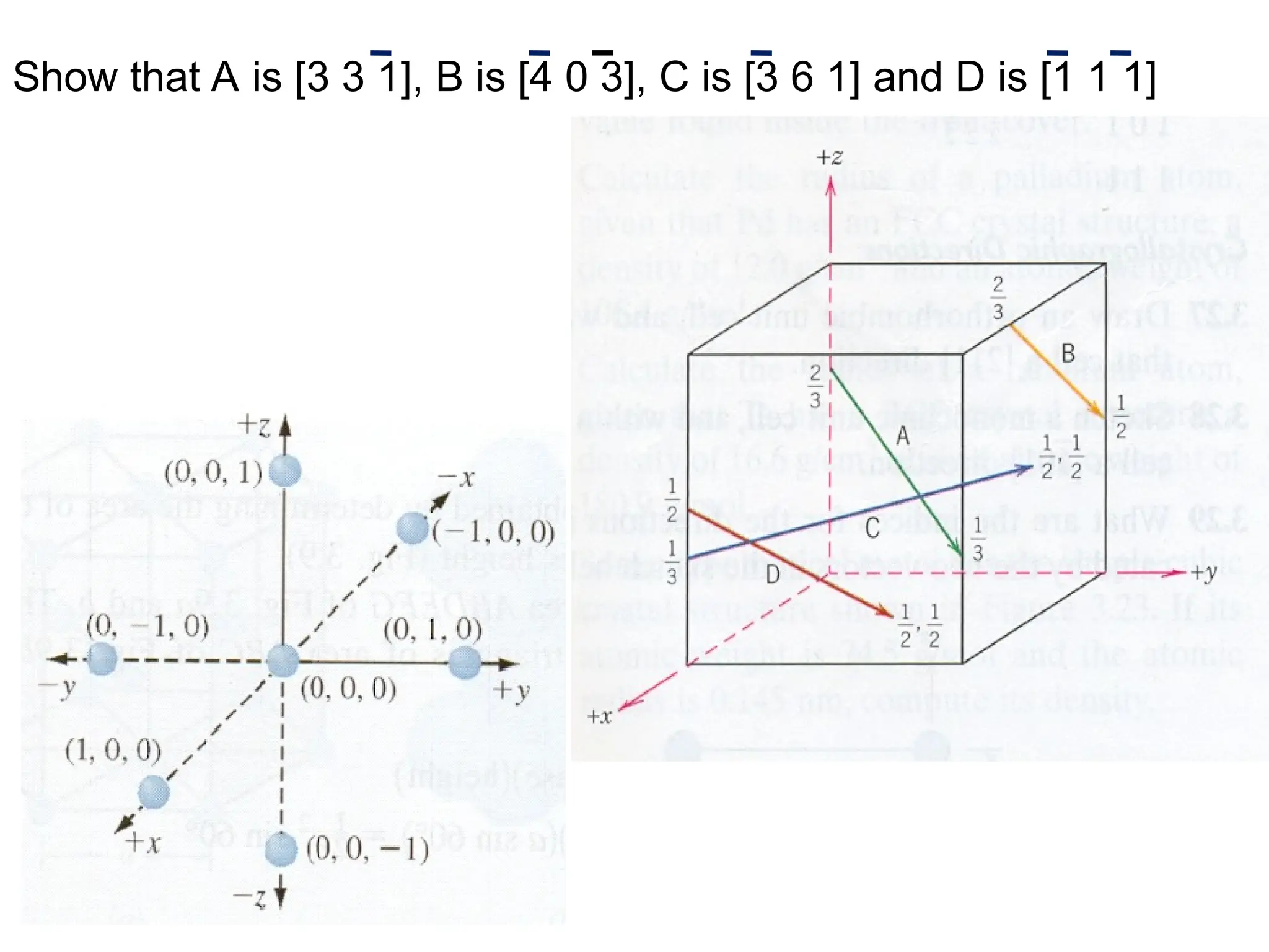 Show that A is [3 3 1], B is [4 0 3], C is [3 6 1] and D is [1 1 1]
 