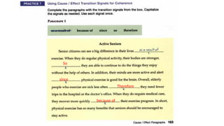 So
since
Therefore
because of
 