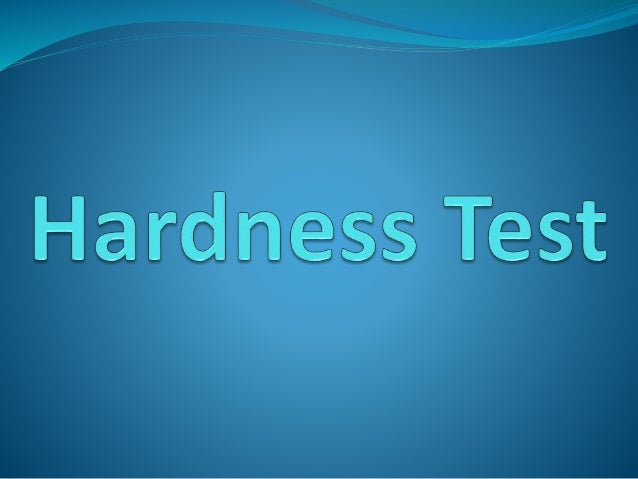 Ch 27 11 Hardness Test