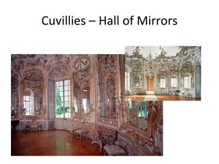 Cuvillies – Hall of Mirrors 