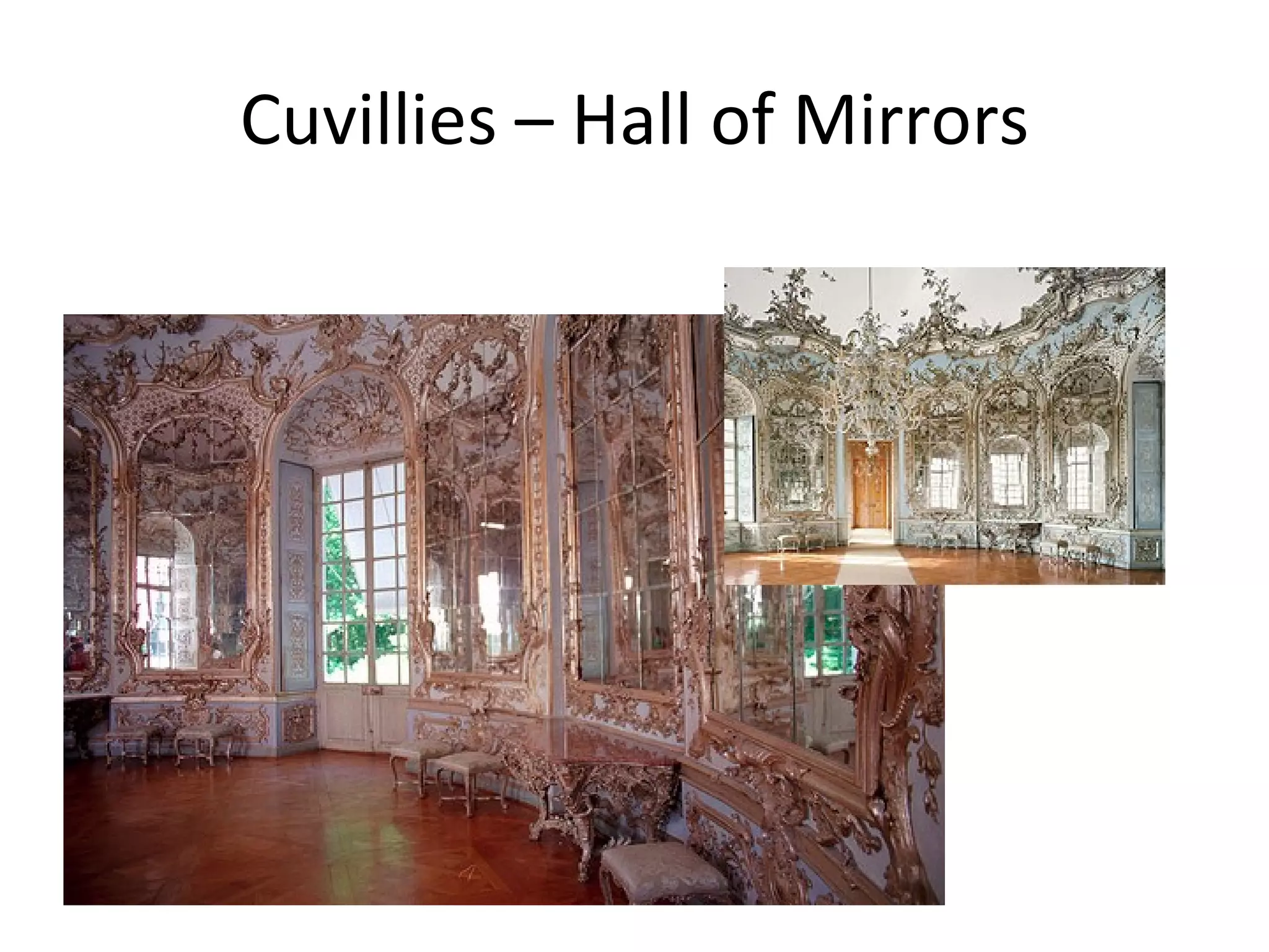 Cuvillies – Hall of Mirrors 