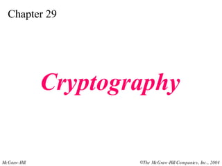 Chapter 29 Cryptography 