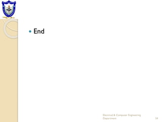  End
Electrical & Computer Engineering
Department 54
 