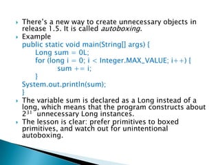 Item 6Eliminate obsolete object references