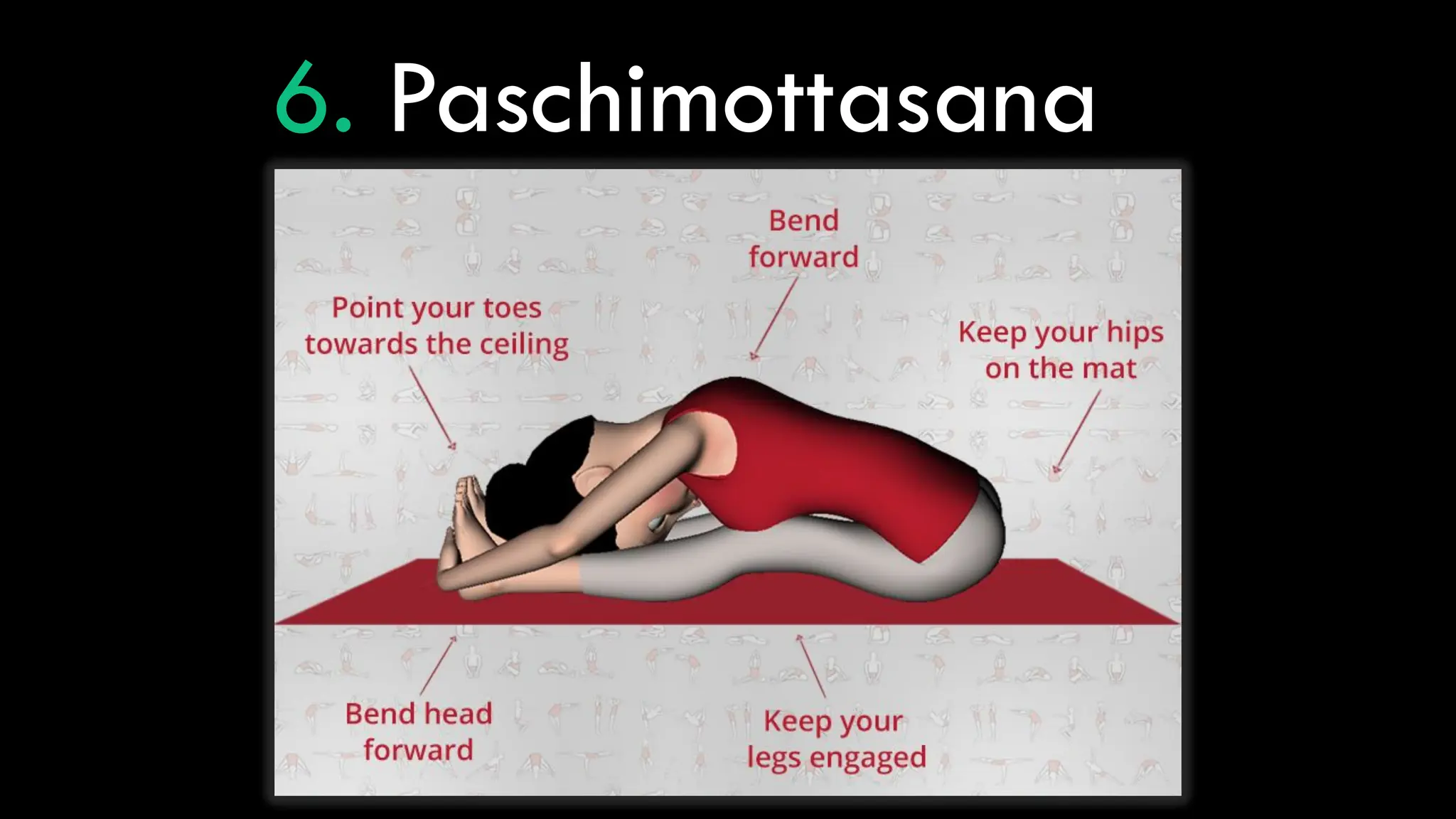 6. Paschimottasana
 