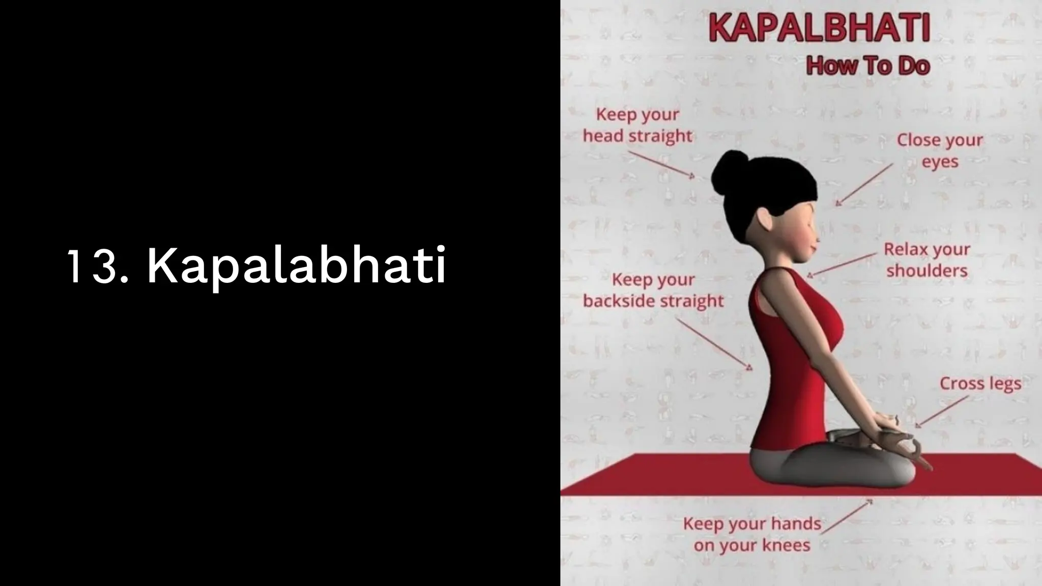 13. Kapalabhati
 