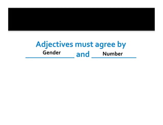 Gender	
     Number	
  
 