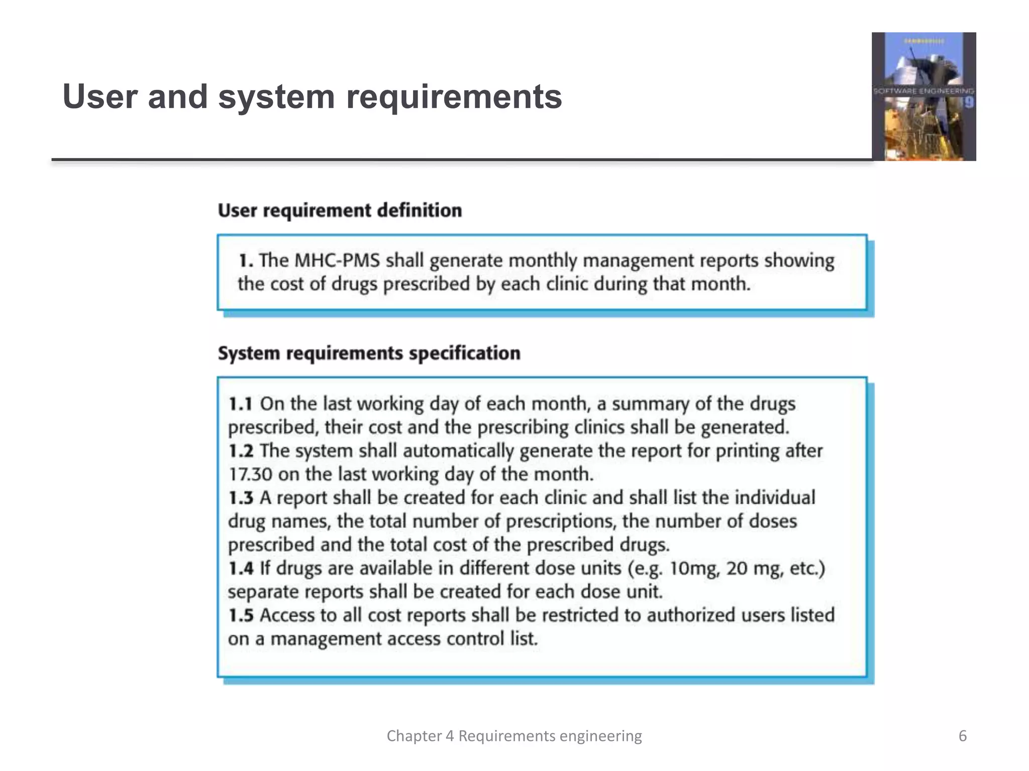 User and system requirements
6Chapter 4 Requirements engineering
 