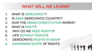SPL (Civics) - Ch-5 Democratic Rights PPT | PPTX