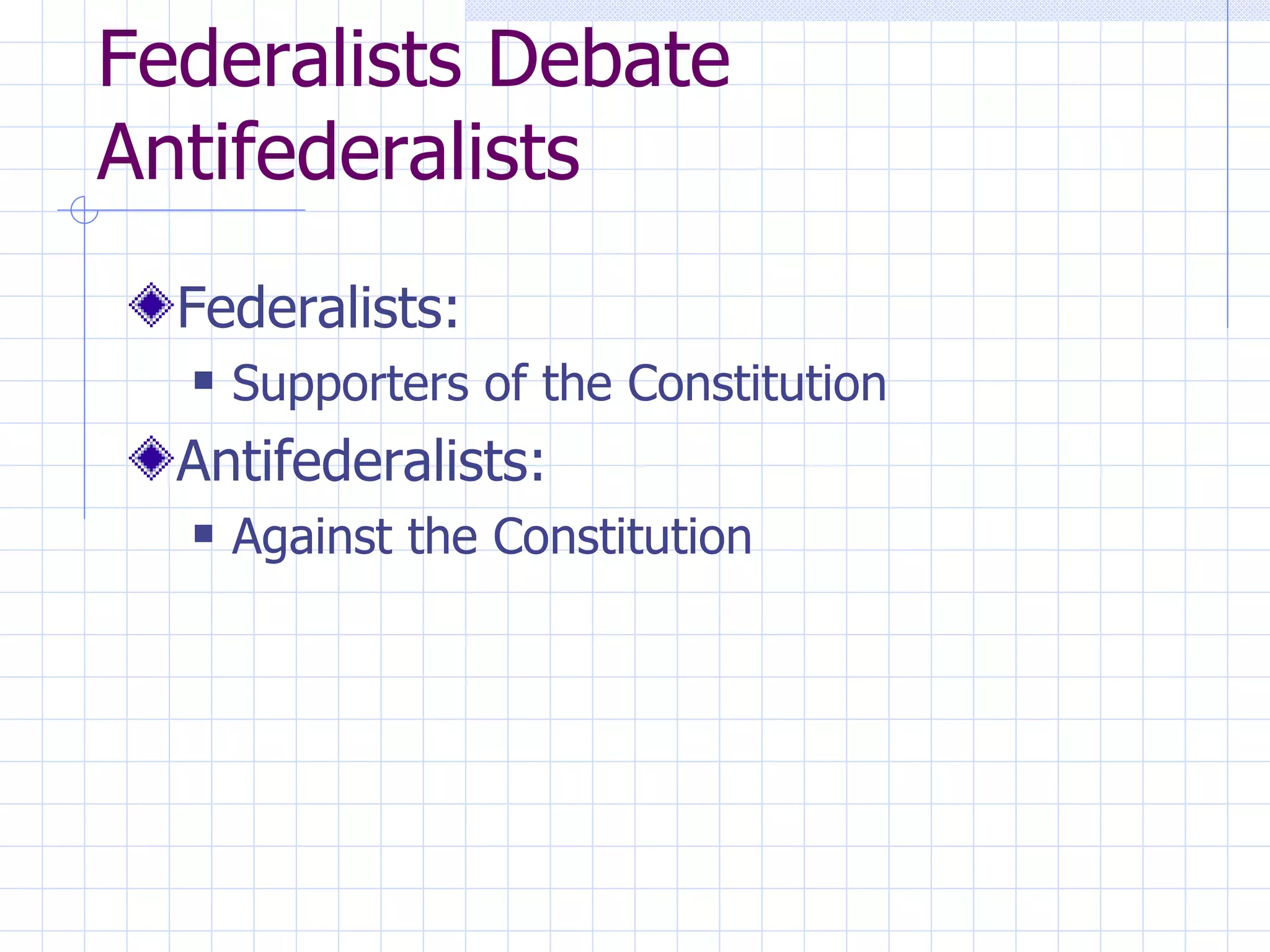 7.4 Ratification and the Bill of Rights | PPT